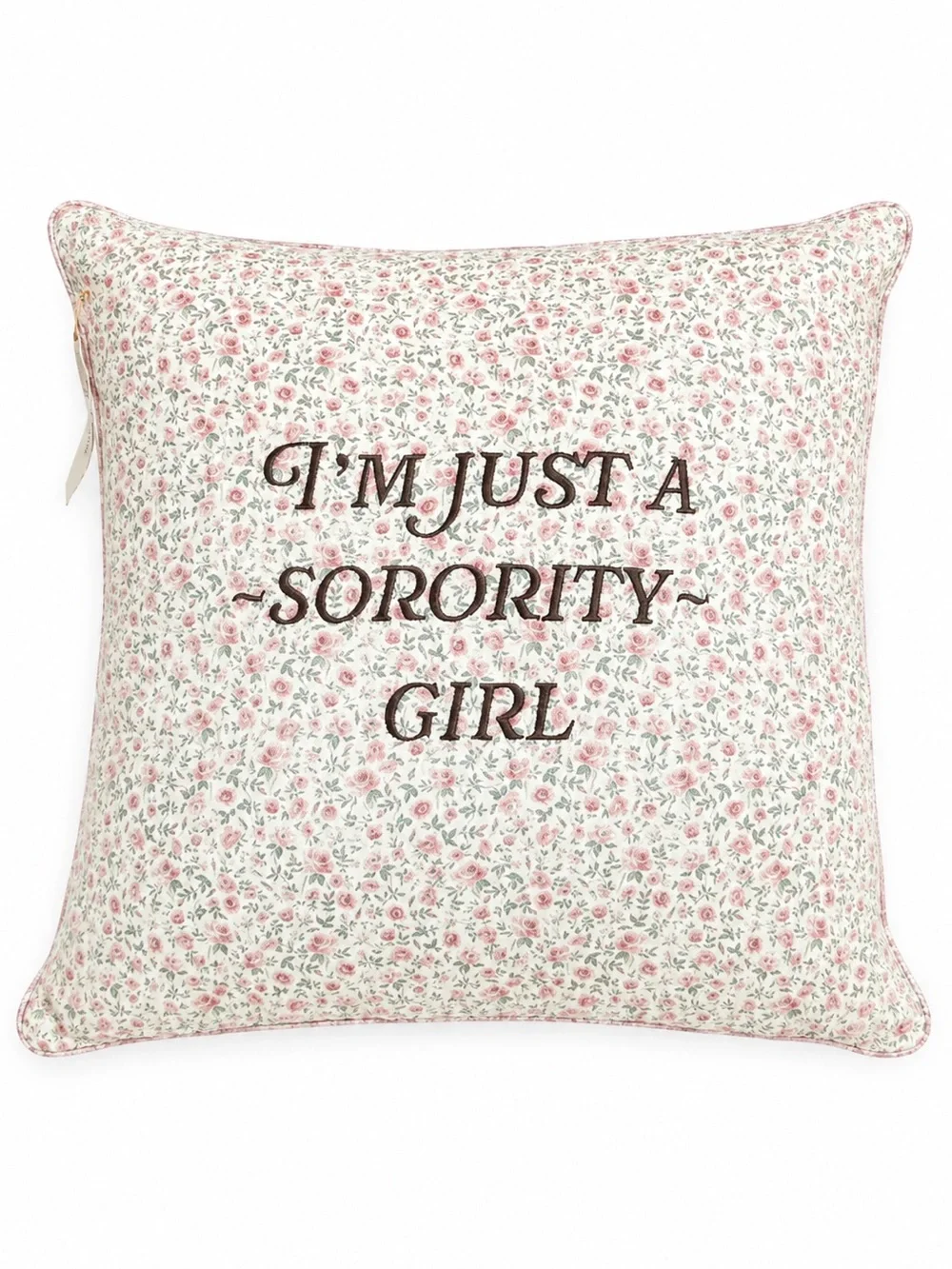 Floral 'I'm Just a Sorority Girl' Decorative Pillow - Pink Floral